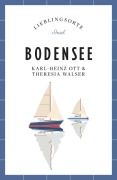 Cover-Bild zum Titel 'Bodensee Reiseführer LIEBLINGSORTE' von 'Karl-Heinz Ott, Theresia Walser'