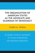 Cover-Bild zum Titel 'The Organization of American States as the Advocate and Guardian of Democracy' von 'Rubén M. Perina'