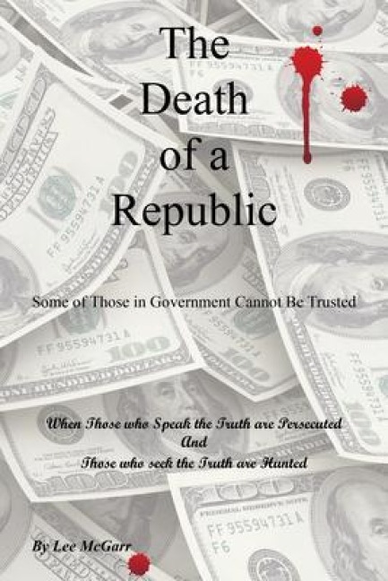 The Death of a Republic - Lee McGarr