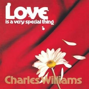 Love Is A Very Special Thing - Charles Williams