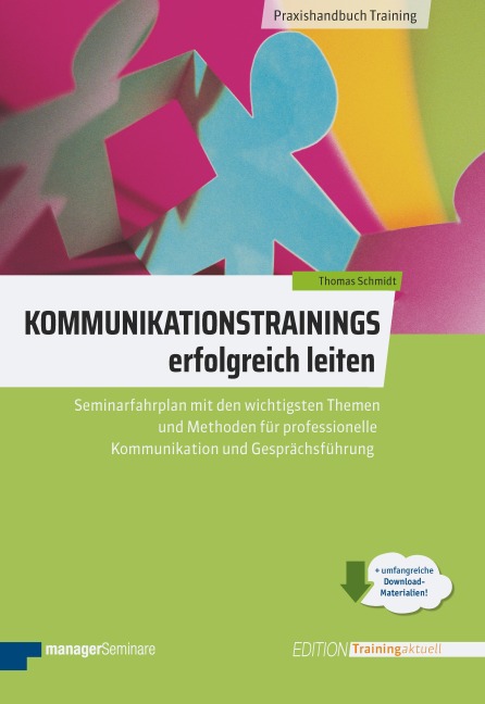 Kommunikationstrainings erfolgreich leiten - Thomas Schmidt