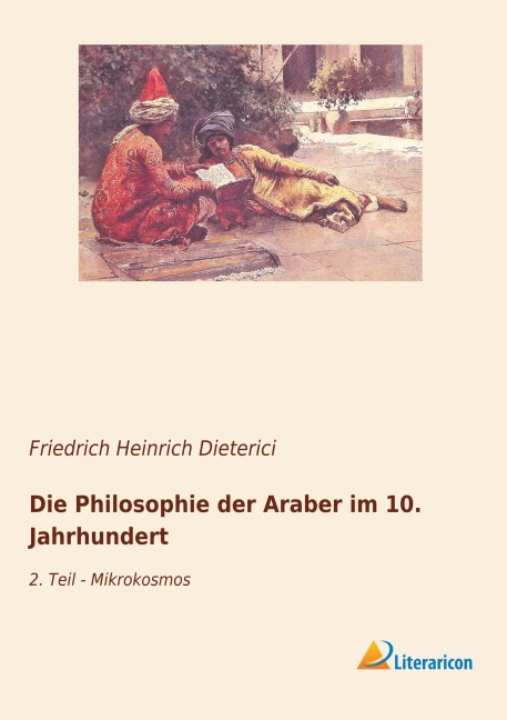 Die Philosophie der Araber im 10. Jahrhundert - 