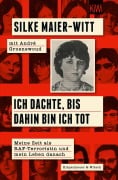 Cover-Bild zum Titel 'Ich dachte, bis dahin bin ich tot' von 'Silke Maier-Witt'