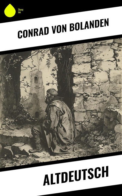 Altdeutsch - Conrad Von Bolanden