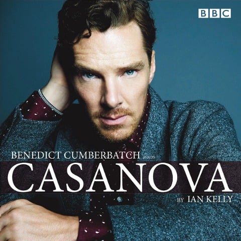 Benedict Cumberbatch Reads Ian Kelly's Casanova - Ian Kelly