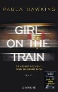 Cover-Bild zum Titel 'Girl on the Train - Du kennst sie nicht, aber sie kennt dich' von 'Paula Hawkins'