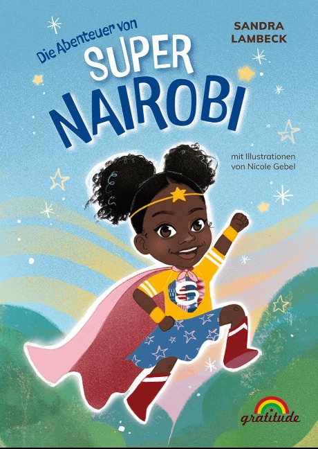 Die Abenteuer von Super Nairobi - Sandra Lambeck