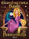 Cover-Bild zum Titel 'Petrosinella' von 'Giambattista Basile'