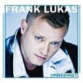 Cover-Bild zum Titel 'Unbedingt' von 'Frank Lukas'