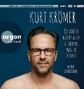 Du darfst nicht alles glauben, was du denkst - Kurt Krömer