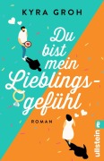 Cover-Bild zum Titel 'Du bist mein Lieblingsgefühl' von 'Kyra Groh'