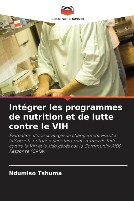 Intégrer les programmes de nutrition et de lutte contre le VIH - Ndumiso Tshuma