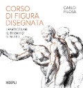 Cover-Bild zum Titel 'Corso di figura disegnata. I particolari, il ritratto, il nudo' von 'Carlo Filosa'