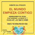 Cover-Bild zum Titel 'El mundo empieza contigo' von 'Elena Ramírez Hernández'