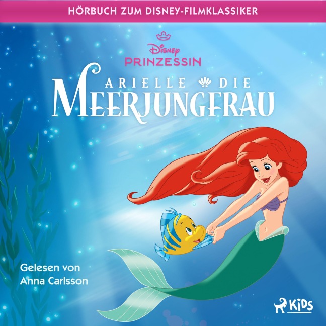 Arielle, die Meerjungfrau: Das Original Hörbuch zum Disney Filmklassiker - Disney