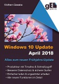 Cover-Bild zum Titel 'Windows 10 Update April 2018' von 'Wolfram Gieseke'