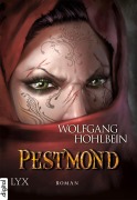 Cover-Bild zum Titel 'Die Chronik der Unsterblichen - Pestmond' von 'Wolfgang Hohlbein'