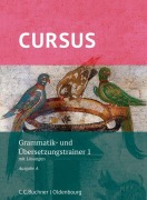 Cover-Bild zum Titel 'Cursus A - neu - Grammatik- und Übersetzungstrainer 1' von 'Werner Thiel, Andrea Wilhelm'