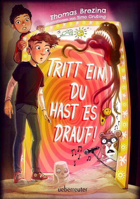 Tritt ein, du hast es drauf! (Tritt ein!, Bd. 3) - Thomas Brezina