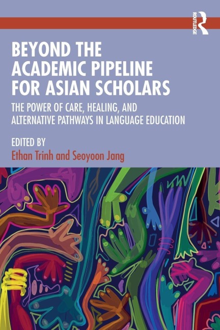 Beyond the Academic Pipeline for Asian Scholars - 