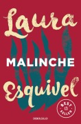 Cover-Bild zum Titel 'Malinche' von 'Laura Esquivel'