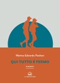 Cover-Bild zum Titel 'Qui tutto è fermo' von 'Matteo Edoardo Paoloni'