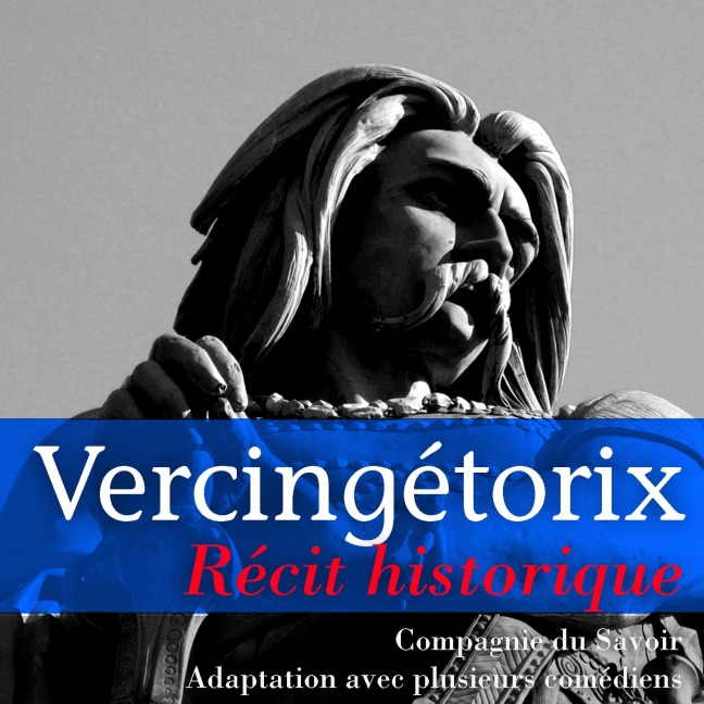 Vercingétorix - Marc Vincent