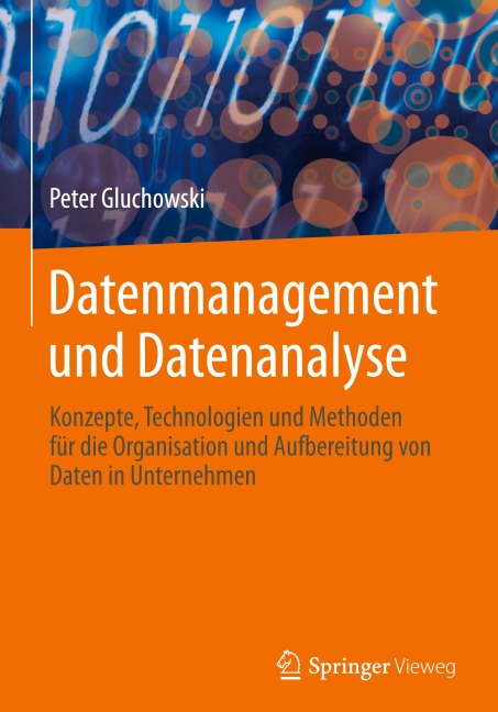 Datenmanagement und Datenanalyse - Peter Gluchowski