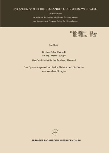 Der Spannungszustand beim Ziehen und Einstoßen von runden Stangen - Oskar Pawelski