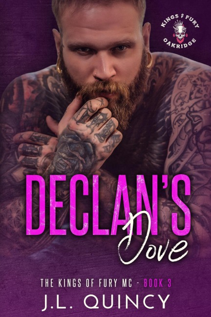 Declan's Dove (Kings of Fury MC, #3) - Jl Quincy