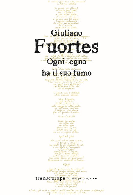 Ogni legno ha il suo fumo - Giuliano Fuortes