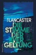 Cover-Bild zum Titel 'Die Stimme der Vergeltung' von 'Neil Lancaster'