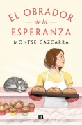 Cover-Bild zum Titel 'El Obrador de la Esperanza/ The Workshop of Hope' von 'Montse Cazcarra'