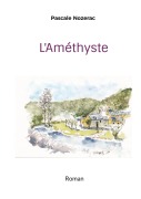 Cover-Bild zum Titel 'L'Améthyste' von 'Pascale Nozerac'