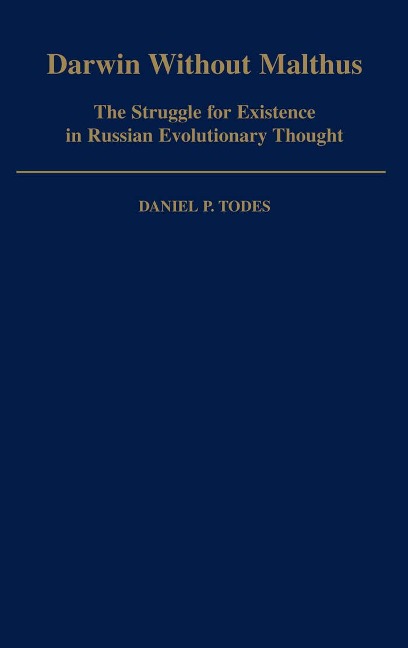 Darwin without Malthus - Daniel P. Todes
