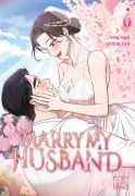 Cover-Bild zum Titel 'Marry My Husband 6' von 'Sojak Sung'