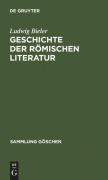 Cover-Bild zum Titel 'Geschichte der römischen Literatur' von 'Ludwig Bieler'