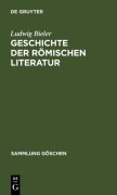 Cover-Bild zum Titel 'Geschichte der römischen Literatur' von 'Ludwig Bieler'