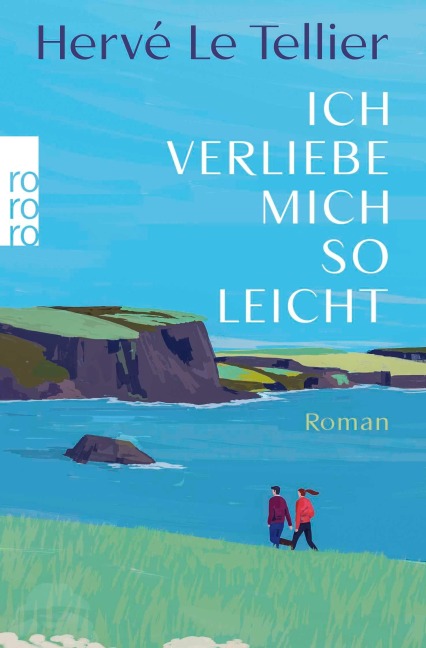 Ich verliebe mich so leicht - Hervé Le Tellier