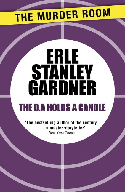 The D.A. Holds a Candle - Erle Stanley Gardner