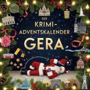 Cover-Bild zum Titel 'Der Krimi-Adventskalender Gera' von 'Leah Schäfer'
