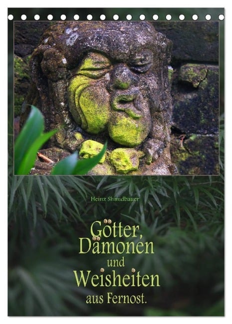 Götter, Dämonen und Weisheiten aus Fernost (Tischkalender 2025 DIN A5 hoch), CALVENDO Monatskalender - Heinz Schmidbauer