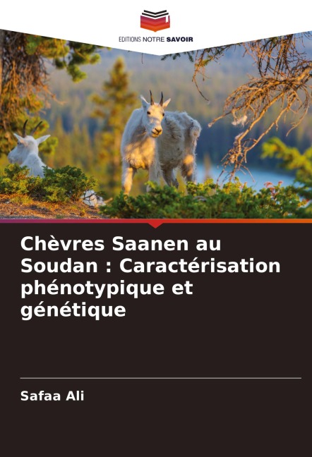 Chèvres Saanen au Soudan : Caractérisation phénotypique et génétique - Safaa Ali