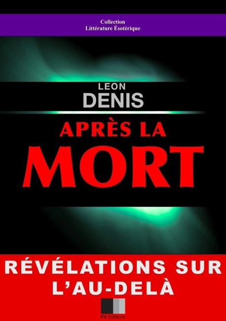 Après la mort - Léon Denis