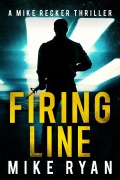 Cover-Bild zum Titel 'Firing Line (The Silencer Series, #17)' von 'Mike Ryan'