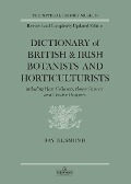 Cover-Bild zum Titel 'Dictionary Of British And Irish Botantists And Horticulturalists Including plant collectors, flower painters and garden designers' von ''