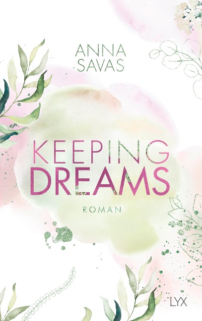 Keeping Dreams - Anna Savas