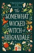 Cover-Bild zum Titel 'The Somewhat Wicked Witch of Brigandale' von 'C. M. Waggoner'