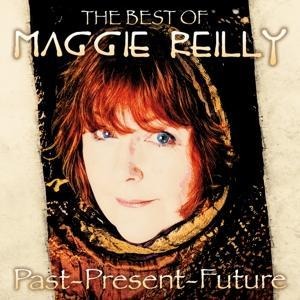 Past Present Future:The Best Of - Maggie Reilly