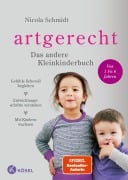 Cover-Bild zum Titel 'artgerecht - Das andere Kleinkinderbuch' von 'Nicola Schmidt'